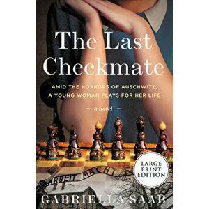 The Last Checkmate, Paperback - Gabriella Saab imagine