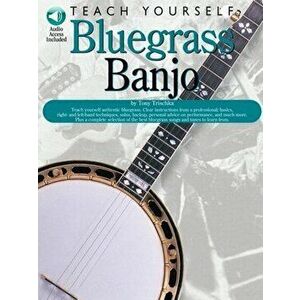 Teach Yourself Bluegrass Banjo [With CD], Paperback - Tony Trischka imagine