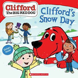 Clifford's Snow Day (Clifford the Big Red Dog Storybook), Paperback - Reika Chan imagine