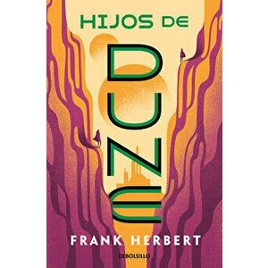Hijos de Dune. Nueva Edición / Children of Dune, Paperback - Frank Herbert imagine