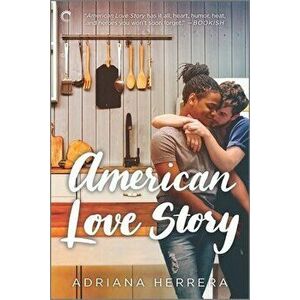 American Love Story: A Multicultural Romance, Paperback - Adriana Herrera imagine
