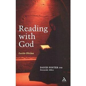Reading with God: Lectio Divina, Paperback - David Foster imagine