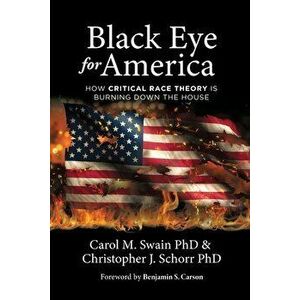 Black Eye for America, Paperback - Carol M. Swain imagine