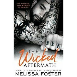 The Wicked Aftermath, Paperback - Melissa Foster imagine