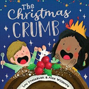 The Christmas Crumb, Hardcover - Lou Treleaven imagine