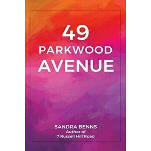 49 Parkwood Avenue, Paperback - Sandra Benns imagine
