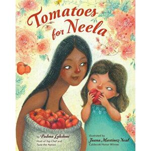 Tomatoes for Neela, Hardcover - Padma Lakshmi imagine