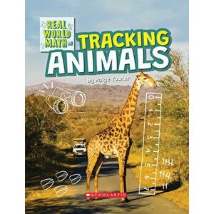 Tracking Animals (Real World Math) (Library Edition), Hardcover - Paige Towler imagine