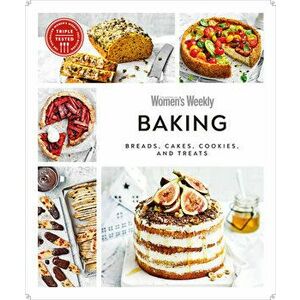 Australian Women's Weekly Baking: Bakes, Cakes, Cookies, and Treats, Paperback - *** imagine