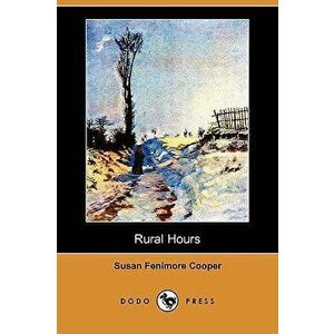 Rural Hours, Paperback - Susan Fenimore Cooper imagine