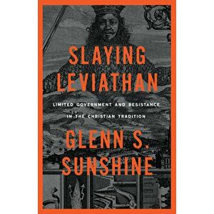 Slaying Leviathan, Paperback - Glenn Sunshine imagine