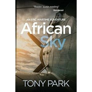 African Sky, Paperback - Tony Park imagine