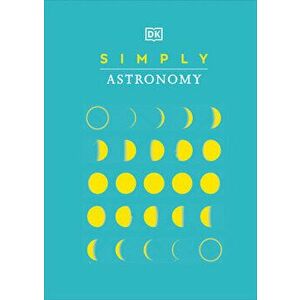 Simply Astronomy, Hardcover - *** imagine