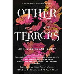 Other Terrors: An Inclusive Anthology, Paperback - Vince A. Liaguno imagine