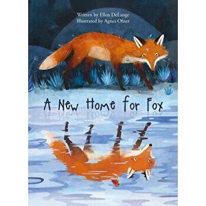 A New Home for Fox, Hardcover - Ellen Delange imagine