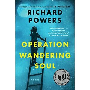 Operation Wandering Soul, Paperback - Richard Powers imagine