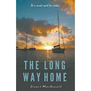 The Long Way Home, Paperback - Stuart MacDonald imagine
