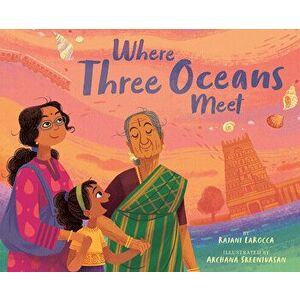 Where Three Oceans Meet, Hardcover - Rajani Larocca imagine