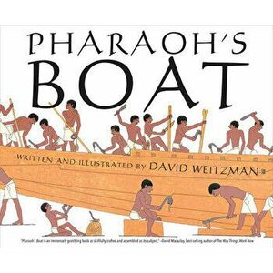 Pharaoh's Boat, Hardcover - David Weitzman imagine