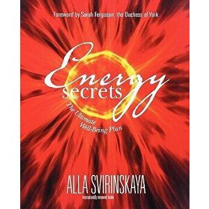 Energy Secrets, Paperback - Alla Svirinskaya imagine
