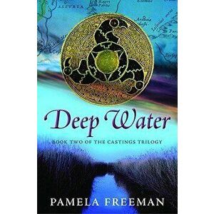 Deep Water, Paperback - Pamela Freeman imagine