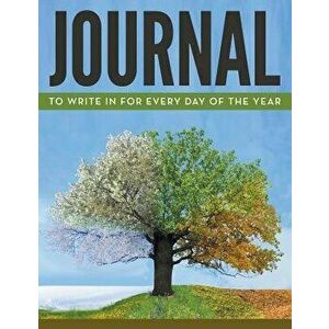Journal To Write In For Every Day Of The Year, Paperback - *** imagine