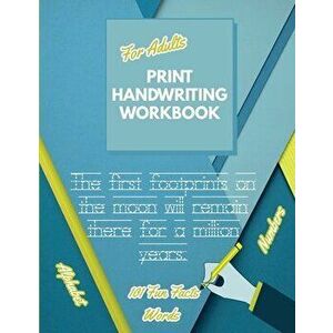 Print Handwriting Workbook for Adults: Improve your printing handwriting & practice print penmanship workbook for adults Adult handwriting workbook - imagine