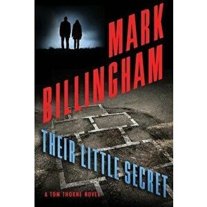 Their Little Secret: A Tom Thorne Novel, Paperback - Mark Billingham imagine