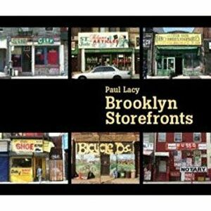 Brooklyn Storefronts, Paperback - Paul Lacy imagine