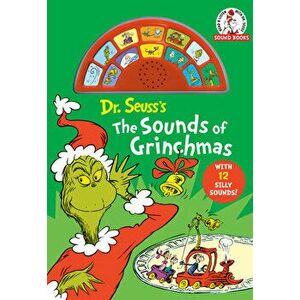 Dr Seuss's the Sounds of Grinchmas: With 12 Silly Sounds!, Board book - *** imagine