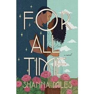 For All Time, Hardcover - Shanna Miles imagine