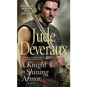 A Knight in Shining Armor, Paperback - Jude Deveraux imagine