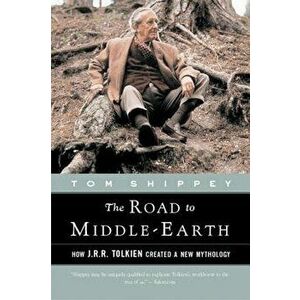 The Road to Middle-Earth, Paperback - Tom Shippey imagine