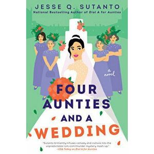 Four Aunties and a Wedding, Hardcover - Jesse Q. Sutanto imagine