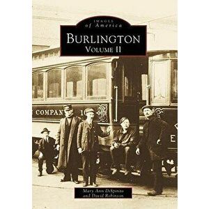 Burlington, Volume II, Paperback - David Robinson imagine
