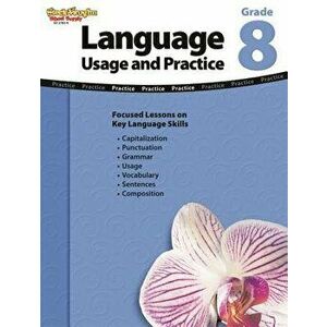 Language: Usage and Practice Reproducible Grade 8, Paperback - *** imagine