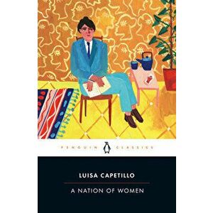 A Nation of Women: An Early Feminist Speaks Out, Paperback - Luisa Capetillo imagine