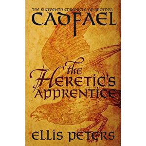 The Heretic's Apprentice, Paperback - Ellis Peters imagine