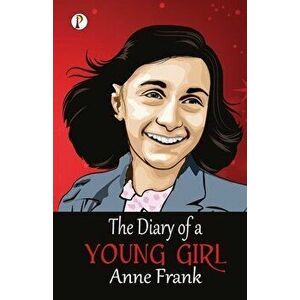 The Diary of a Young Girl, Paperback - Anne Frank imagine