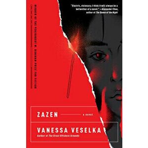 Zazen, Paperback - Vanessa Veselka imagine