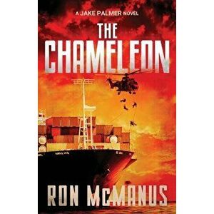 The Chameleon: A Jake Palmer Novel, Paperback - Ron McManus imagine