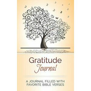 Gratitude Journal: A Journal Filled With Favorite Bible Verses, Hardcover - Brenda Nathan imagine