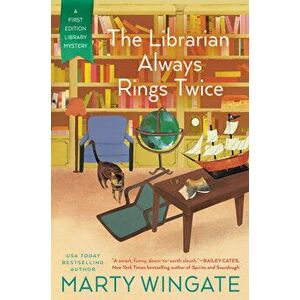 The Librarian Always Rings Twice, Hardcover - Marty Wingate imagine