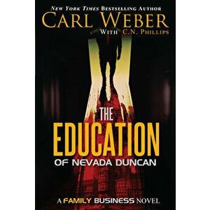 The Education of Nevada Duncan, Hardcover - Carl Weber imagine