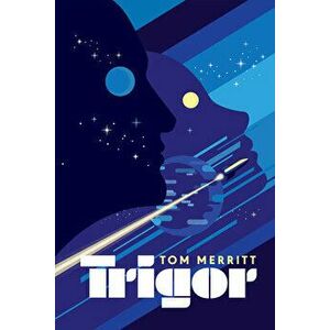 Trigor, Paperback - Tom Merritt imagine