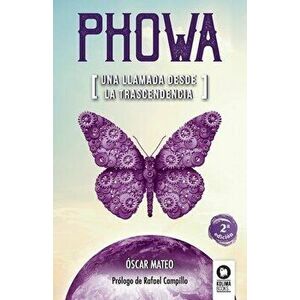 Phowa, Paperback - Óscar Mateo Quintana imagine