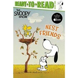Nest Friends: Ready-To-Read Level 2, Hardcover - Charles M. Schulz imagine