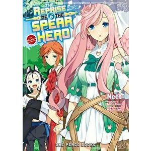 The Reprise of the Spear Hero Volume 06: The Manga Companion, Paperback - Aneko Yusagi imagine