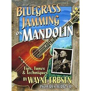 Bluegrass Jamming on Mandolin Book/CD Set, Library Binding - Wayne Erbsen imagine