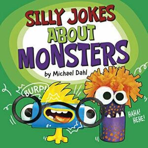 Silly Jokes about Monsters, Hardcover - Michael Dahl imagine